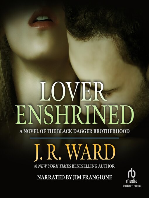 Title details for Lover Enshrined by J.R. Ward - Available